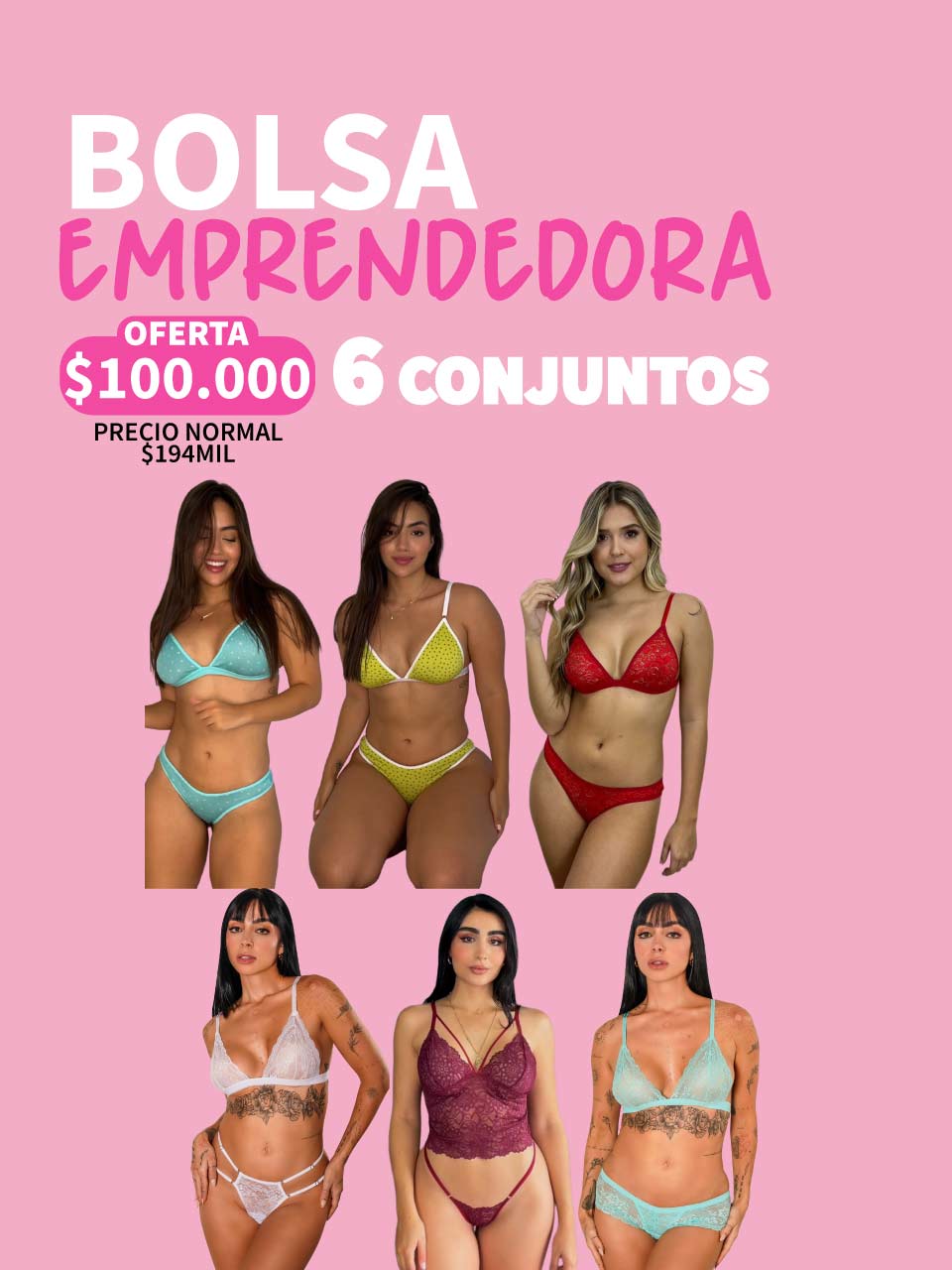 BOLSA EMPRENDEDORA  6 CONJUNTOS 100MIL